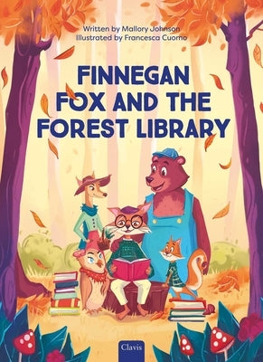 Finnegan Fox and the Forest Library by Johnson, Mallory