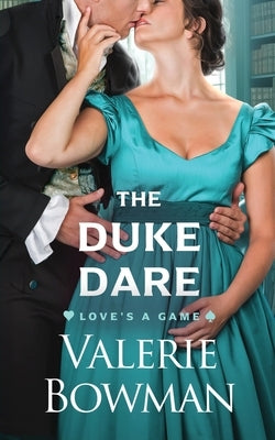 The Duke Dare by Bowman, Valerie