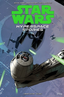 Star Wars: Hyperspace Stories Library Edition Volume 1 by Moreci, Michael