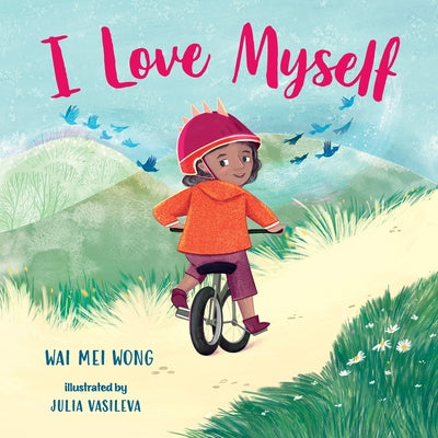 I Love Myself by Wong, Wai Mei