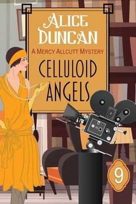 Celluloid Angels: Historical Cozy Mystery by Duncan, Alice