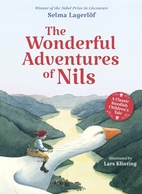 The Wonderful Adventures of Nils: A Classic Swedish Children's Tale by Lagerlof, Selma