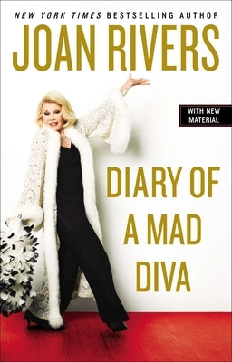 Diary of a Mad Diva by Rivers, Joan