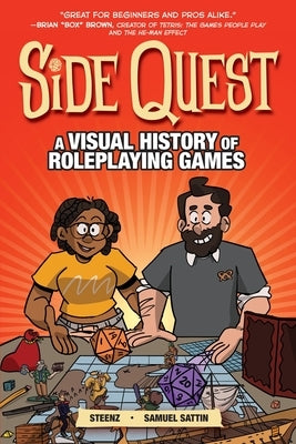 Side Quest: A Visual History of Roleplaying Games, a Graphic Novel by Sattin, Samuel