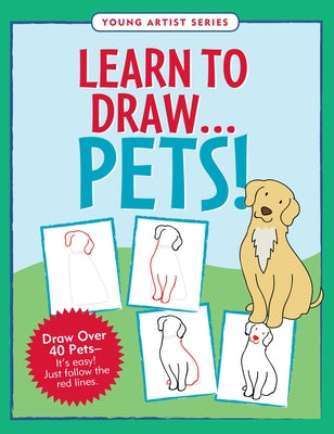 Learn to Draw Pets by Peter Pauper Press, Inc