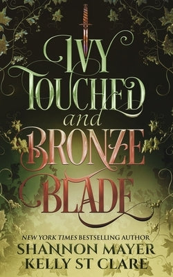 Ivy Touched and Bronze Blade by St Clare, Kelly