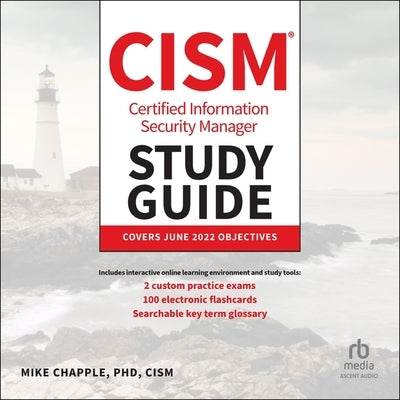 Certified Information Security Manager Cism Study Guide by Cism