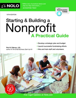 Starting & Building a Nonprofit: A Practical Guide by Pakroo, Peri