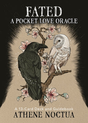Fated: A Pocket Love Oracle: A 13-Card Deck and Guidebook by Noctua, Athene