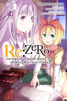 RE: Zero -Starting Life in Another World- Short Story Collection, Vol. 3 (Light Novel): Volume 3 by Nagatsuki, Tappei
