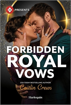 Forbidden Royal Vows by Crews, Caitlin
