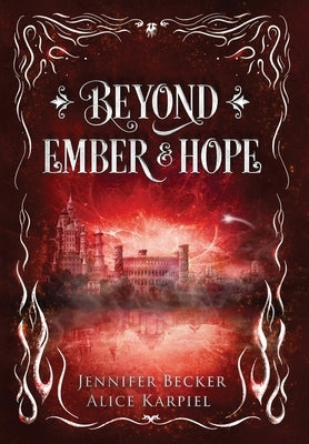 Beyond Ember And Hope by Becker, Jennifer