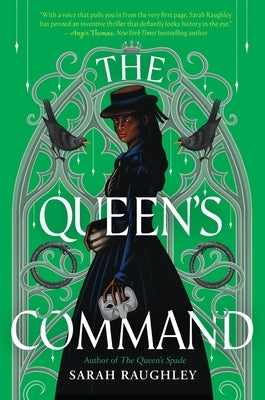 The Queen's Command by Raughley, Sarah