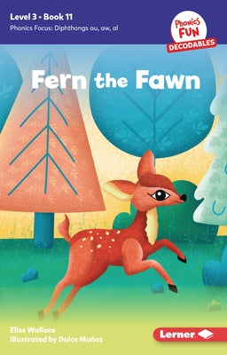 Fern the Fawn: Book 11 by Wallace, Elise