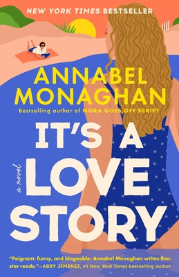 It's a Love Story by Monaghan, Annabel