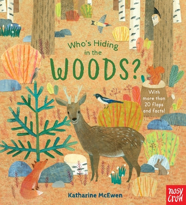 Who's Hiding in the Woods? by McEwen, Katharine