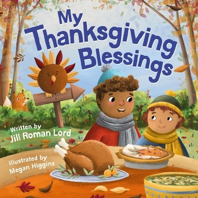 My Thanksgiving Blessings by Lord, Jill Roman
