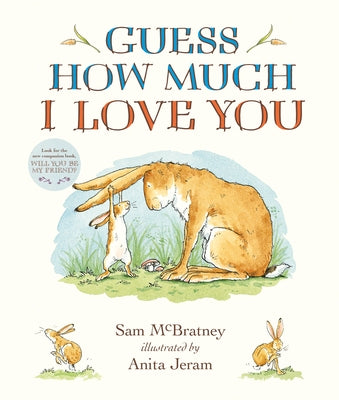 Guess How Much I Love You Padded Board Book: (The Cherished Classic Baby Book in a Soft Padded Format Perfect Baby Shower Gift & Easter Basket Stuffer by McBratney, Sam