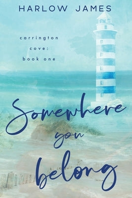 Somewhere You Belong by James, Harlow