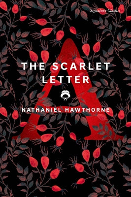 The Scarlet Letter by Hawthorne, Nathaniel