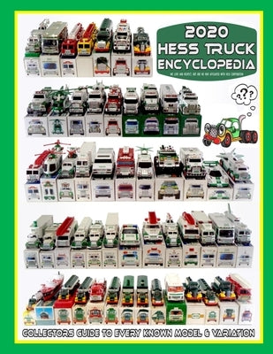Hess Truck Encyclopedia by Roberto, Michael D.