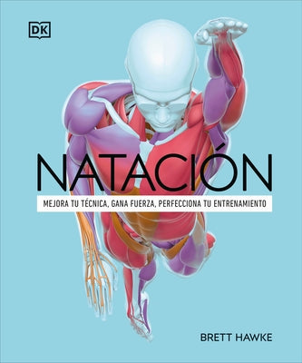 Natación (Science of Swimming) by Hawke, Brett
