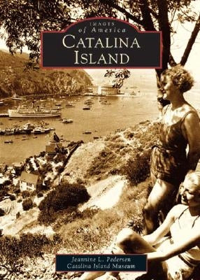 Catalina Island by Pederson, Jeannine L.