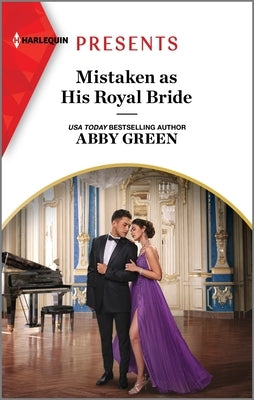 Mistaken as His Royal Bride by Green, Abby