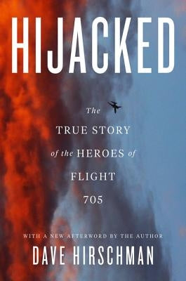 Hijacked by Hirschman, Dave