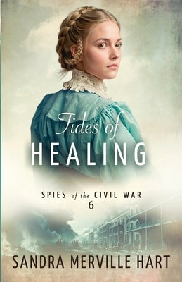 Tides of Healing by Hart, Sandra Merville