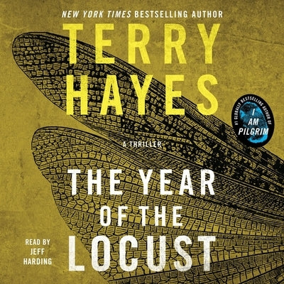 The Year of the Locust: A Thriller by Hayes, Terry