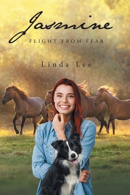 Jasmine: Flight from Fear by Lee, Linda