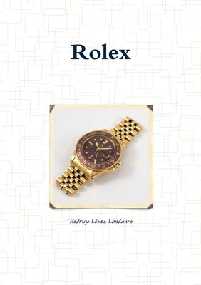 Rolex by LÃ³pez Landauro, Rodrigo