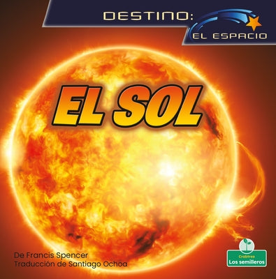 El Sol (Sun) by Spencer, Francis