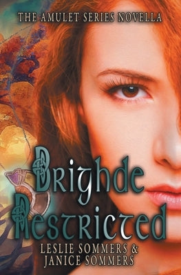 Brighde Restricted by Sommers, Leslie