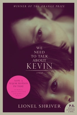 We Need to Talk About Kevin tie-in by Shriver, Lionel