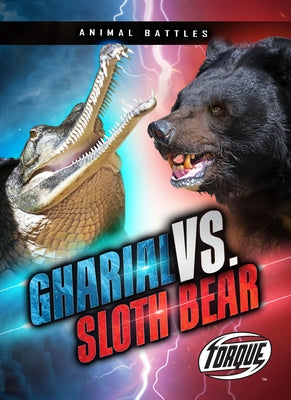 Gharial vs. Sloth Bear by Sommer, Nathan