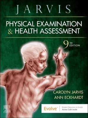 Physical Examination and Health Assessment by Jarvis, Carolyn