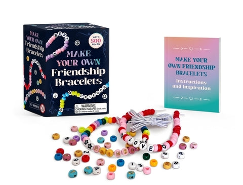 Make Your Own Friendship Bracelets: With 500 Beads by Morgan, Michelle