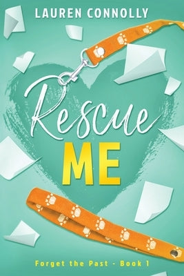 Rescue Me by Connolly, Lauren