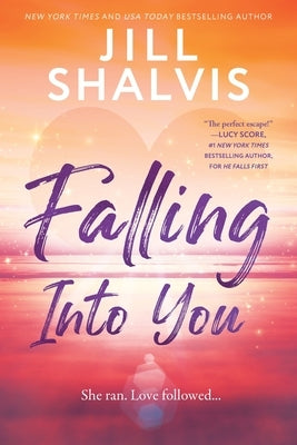 Falling Into You by Shalvis, Jill