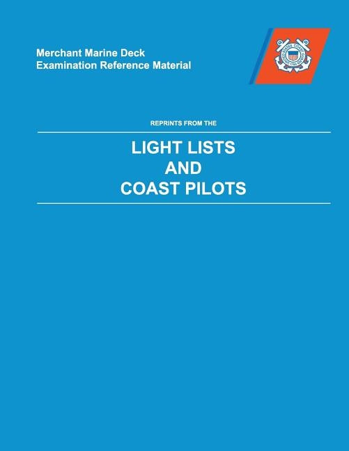 MMDREF Coast Pilots & Light Lists by Us Coast Guard