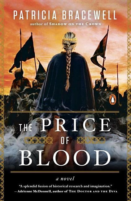 The Price of Blood by Bracewell, Patricia