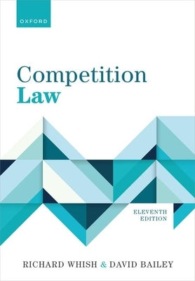 Competition Law 11E by Whish, Richard