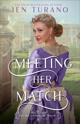 Meeting Her Match by Turano, Jen