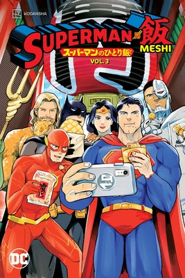 Superman vs. Meshi Vol. 3 by Miyagawa, Satoshi