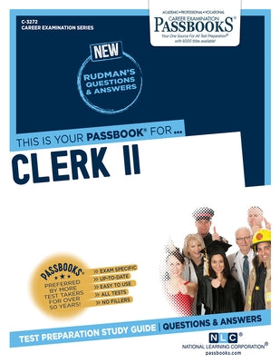 Clerk II (C-3272): Passbooks Study Guide by Corporation, National Learning