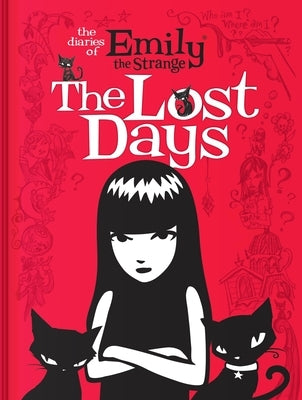 The Diaries of Emily the Strange: The Lost Days by Reger, Rob