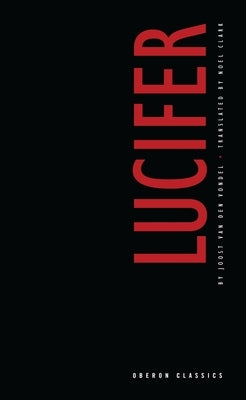 Lucifer by Van Den Vondel, Joost