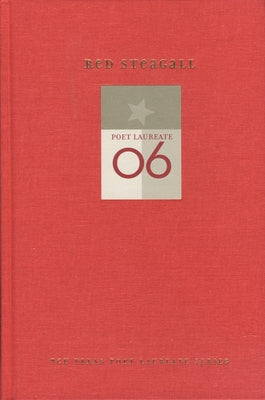 Red Steagall: New and Selected Poems by Steagall, Red